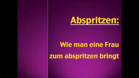 abspritzen nahaufnahmen|ABGESPRITZT .